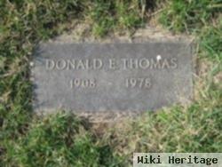 Donald E Thomas