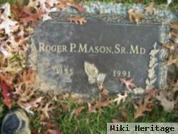 Dr Roger P Mason