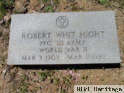 Robert Whit Hight