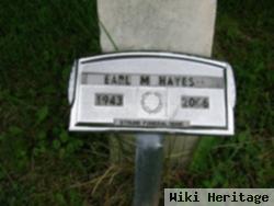 Earl M Hayes