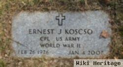 Ernest J Koscso