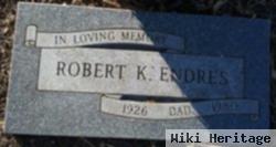 Robert K Endres