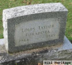 Louis Taylor Foradora