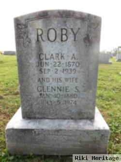 Clark A Roby