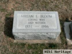 Miriam E Bloom