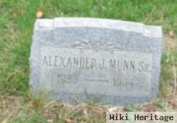 Alexander J Munn, Sr