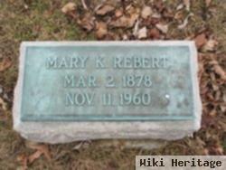 Mary K. Rebert