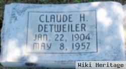 Claude H Detweiler