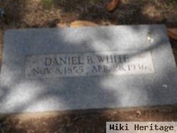 Daniel B White