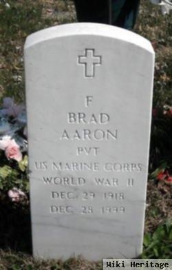 Pvt F Brad Aaron