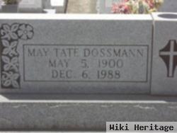 May Tate Dossman