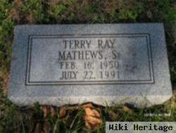 Terry Ray Mathews, Sr