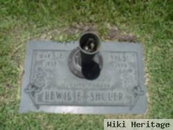 Lewis E Shuler