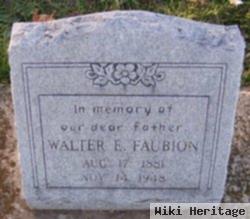 Walter E. Faubion