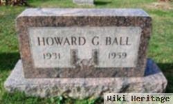 Howard G Ball