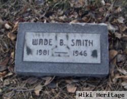 Wade B. Smith