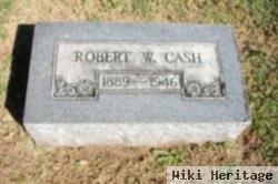 Robert W. Cash