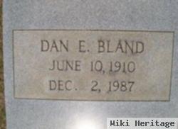 Dan E Bland