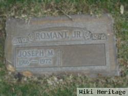 Joseph M. Romant, Jr