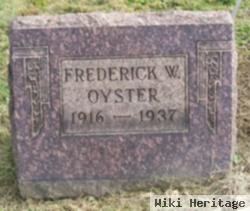 Frederick W Oyster