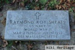 Raymond Roy Sheats