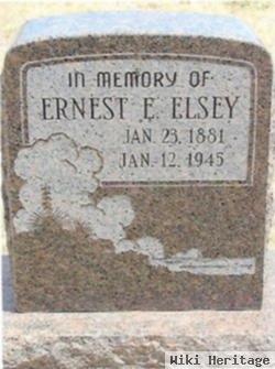 Ernest E. Elsey