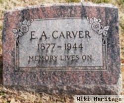 E A Carver