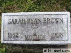 Sarah Ryan Brown