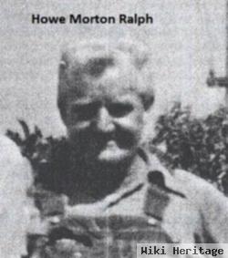 Howe Morton Ralph