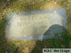 Ervin James Wakeland, Jr