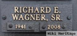 Richard E Wagner, Sr