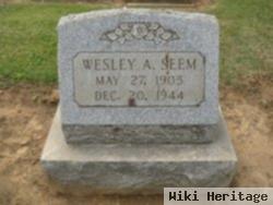 Wesley A. Seem