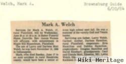 Mark A Welch