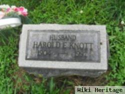 Harold E Knott