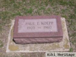 Paul E Koepp