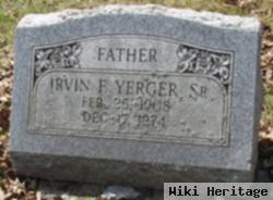 Irvin F Yerger, Sr