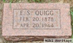 Edward S Quigg