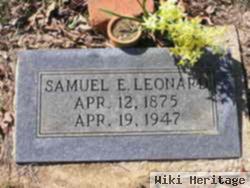 Samuel E Leonard