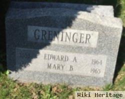 Edward A Greninger