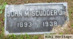 John M Scudder, Jr