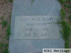 Sally "mama Henry" Wall Henry