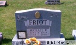 Michael R. Friot