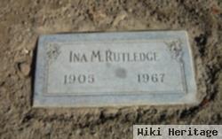 Ina M Rutledge