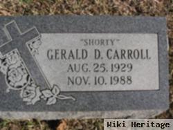 Gerald D. "shorty" Carroll