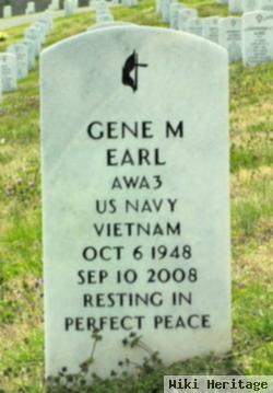 Gene M Earl