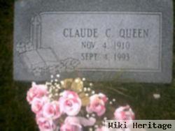 Claude C Queen