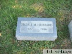 Sherli M Hubbard