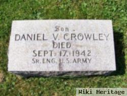 Daniel V Crowley