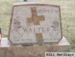 Dennis C. Walter, Sr