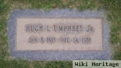 Hugh L Umphres, Jr